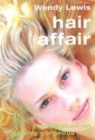 Image for Hair affair  : the lowdown on getting gorgeous hair