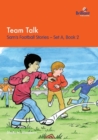 Image for Team Talk : Sam&#39;s Football Stories - Set A, Book 2