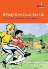 Image for If Only Dad Could See Us! : Sam&#39;s Football Stories - Set A, Book 5