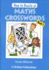 Image for How to Dazzle at Maths Crosswords Book 1
