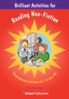 Image for Brilliant Activities for Reading Non-Fiction : Comprehension Activities for 7-11 Year Olds