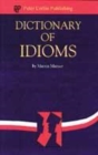 Image for Dictionary of idioms