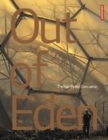 Image for Out of Eden  : the Eden Project companion