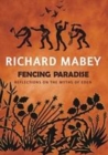 Image for Fencing paradise  : reflections on the myths of Eden