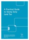 Image for A Practical Guide to the Stamp Duty Land Tax