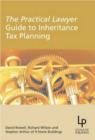 Image for The Practical Lawyer Guide to  Inheritance Tax Planning