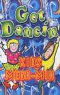 Image for Get Dancin&#39; : Kids Mega-Mix
