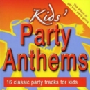 Image for Kids&#39; Party Anthems