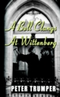Image for A Bell Clangs At Wittenberg
