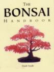 Image for The bonsai handbook