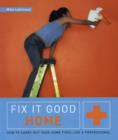 Image for Home  : how to carry out your home fixes like a professional
