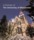 Image for A Portrait of the University of Manchester