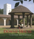 Image for Downe House- A Mystery and a Miracle