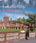 Image for Eastbourne College - A Celebration