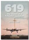 Image for 619: The History of a Forgotten Squadron