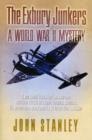 Image for The Exbury Junkers : A Personal Investigation of an Intriguing World War II Mystery