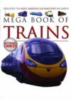 Image for Mega book of trains  : discover the most amazing locos on Earth!