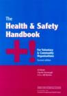 Image for The health &amp; safety handbook +!  : for voluntary &amp; community organisations