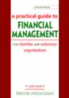 Image for A practical guide to financial management  : for charities and voluntary organisations