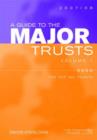 Image for A guide to the major trustsVol. 1: The top 400 trusts : Pt. 1 : Top 400 Trusts