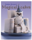 Image for Debbie Brown&#39;s magical cakes