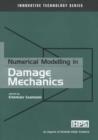 Image for Numerical modelling in damage mechanics