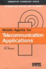 Image for Mobile agents for telecommunication applications