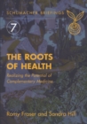 Image for The Roots of Health