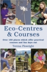 Image for Eco-centres &amp; courses  : over 150 places which offer practical courses and fun days out