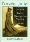 Image for Forever Juliet : The Life and Letters of GWEN Ferangcon-Davies 1891-1992