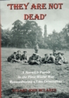 Image for &#39;They are not dead&#39;  : a Norwich parish in the First World War remembering a lost generation