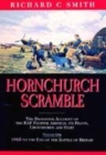 Image for Hornchurch scramble  : the definitive account of the RAF fighter airfield, its pilots, groundcrew and staffVol. 1: 1915 to the end of the Battle of Britain