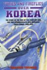 Image for Furies and Fireflies over Korea  : the story of the men of the Fleet Air Arm, RAF and Commonwealth who defended South Korea, 1950-1953