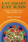 Image for Eat smart eat raw