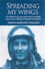 Image for Spreading my wings  : one of Britain&#39;s top women pilots tells her remarkable story from pre-war flying to breaking the sound barrier