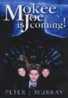Image for Mokee Joe is Coming!