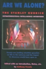 Image for Are We Alone? : The Stanley Kubrick Extraterrestrial Intelligence Interviews