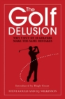 Image for The Golf Delusion