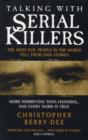 Image for Talking with serial killers  : the most evil men in the world tell their own stories
