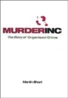 Image for MurderInc  : the story of organized crime