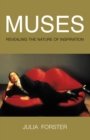 Image for The muses  : revealing the nature of inspiration