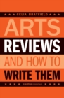 Image for Arts reviews  : and how to write them