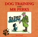 Image for Dog Training with Mr.Perks