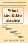 Image for What the Bible Teaches - Galatians, Ephesians, Philippians, Colossians