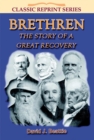 Image for Brethren: a Story of a Great Recovery