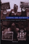 Image for Taming the Tourists