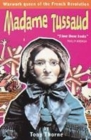 Image for Madame Tussaud  : waxwork queen of the French Revolution