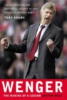 Image for Wenger  : the making of a legend
