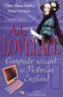 Image for Ada Lovelace  : the computer wizard of Victorian England