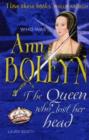 Image for Who was Anne Boleyn  : the queen who lost her head